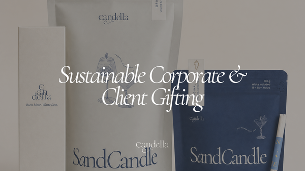Sustainable Corporate & Client Gifting: Candles That Land Well