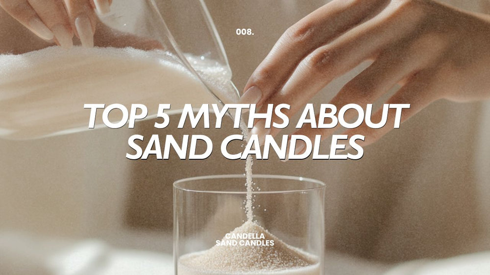 Top 5 Myths About Sand Candles