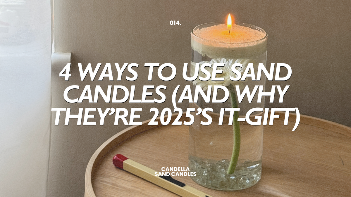4 Ways to Use Sand Candles (And Why They’re 2025’s It-Gift)
